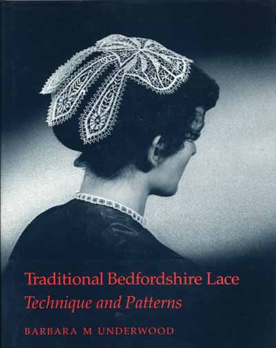 Traditional Bedfordshire Lace (Technique + Patterns )von Barbara